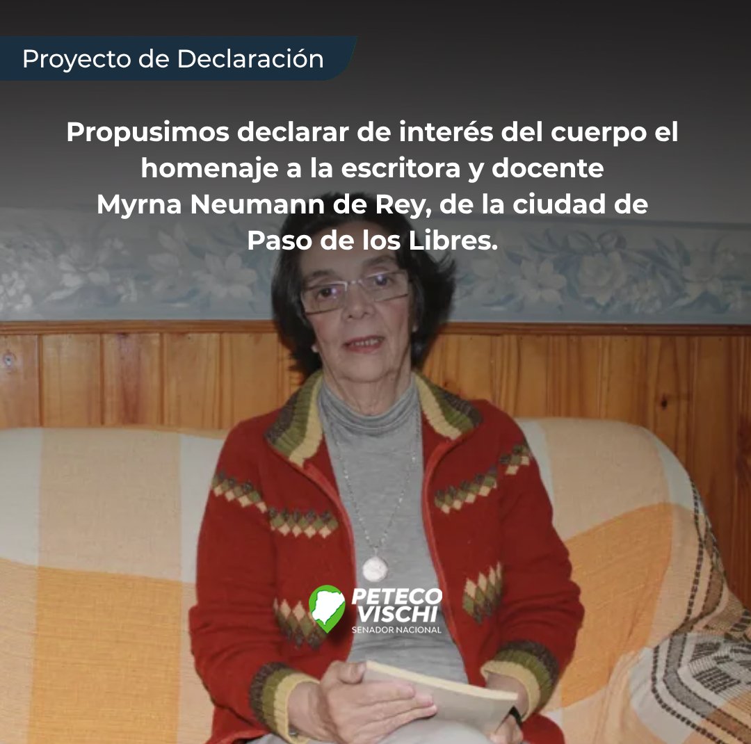 Declara de interés el homenaje a la escritora y docente Myrna Neumann de Rey