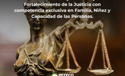 Fortalecimiento de la Justicia en Familia, Niñez y Capacidad de las personas